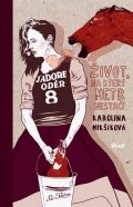 Mikšíková Karolina: Život, na který metr nestačí