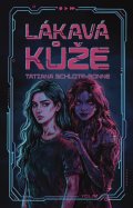 Schlote-Bonne Tatiana: Lákavá kůže
