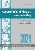Štohl Pavel: Souvislý účetní příklad s účetními doklady 2024