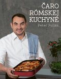 Pollák Peter: Čaro rómskej kuchyne