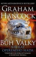 Hancock Graham: Bůh války 2 - Návrat opeřeného hada