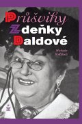 Košťálová Michaela: Průšvihy Zdeňky Baldové