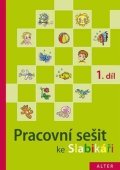 Staudková Hana: Pracovní sešit ke Slabikáři 1.díl
