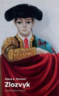Portero Alana S.: Zlozvyk
