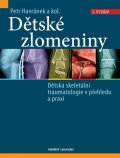 : Dětské zlomeniny - Dětská skeletální traumatologie v přehledu a praxi