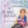 Procházková Iva: Pět minut před večeří