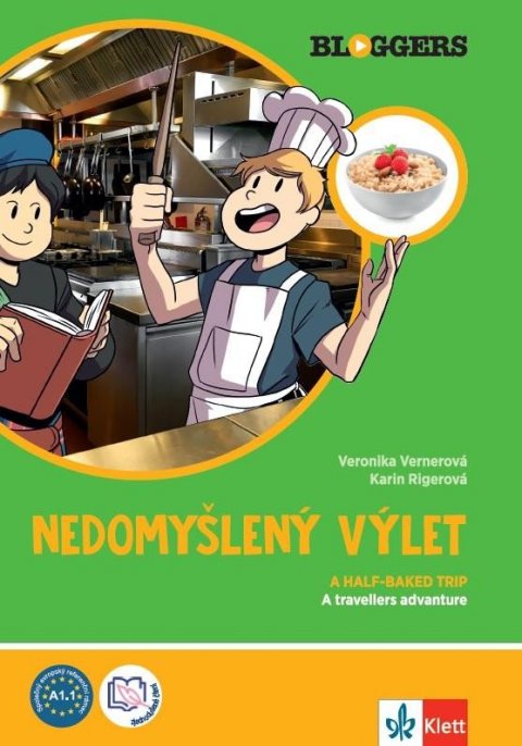 kolektiv autorů: Bloggers 2 (A1.2) – Nedomyšlený výlet – díl 2