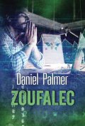 Palmer Daniel: Zoufalec