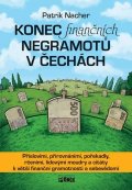 Nacher Patrik: Konec finančních negramotů v Čechách