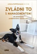 DeWillemsová Juliana: Zvládni to s managementem!