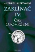 Sapkowski Andrzej: Zaklínač IV. - Čas opovržení