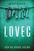 Vlášek Josef: Lovec