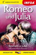 Shakespeare William: Romeo a Julie / Romeo und Julia - Zrcadlová četba (B1-B2)