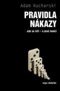 Kucharski Adam: Pravidla nákazy. Jak se šíří – a proč končí
