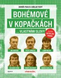 Tichý Václav: Bohémové v kopačkách... vlastními slovy