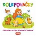 neuveden: Dolepovačky - Pohádkové princezny / Rozprávkové princezné