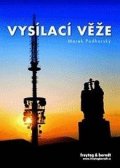 Podhorský Marek: Vysílací věže