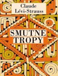 Strauss-Lévi Claude: Smutné tropy