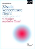 Hamuľáková Klára: Zásada koncentrace řízení a její uplatnění v civilním soudním řízení