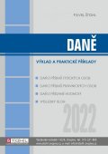 Štohl Pavel: Daně 2022 - výklad a praktické příklady