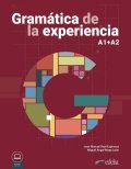 Juan Manuel Real Espinosa, Miguel Ángel Maya León: Gramática de la experiencia A1-A2 - Libro del alumno + MP3 descargable