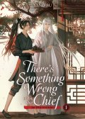 Yang Su: There´s Something Wrong with the Chief: Du Zhu You Bing (Novel) Vol. 1