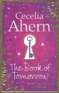 Ahernová Cecelia: The Book of Tomorrow