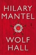 Mantelová Hilary: Wolf Hall