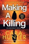 Hunter Cara: Making a Killing