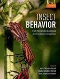 Cordoba-Aguilar Alex: Insect Behavior : From Mechanisms to Ecological and Evolutionary Consequenc