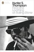 Thompson Hunter S.: Fear and Loathing at Rolling Stone