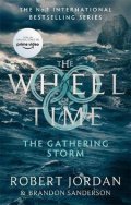 Jordan Robert: The Gathering Storm : Book 12 of the Wheel of Time