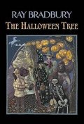 Bradbury Ray: The Halloween Tree