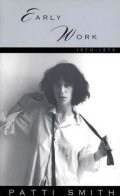 Smith Patti: Early Work - 1970-1979