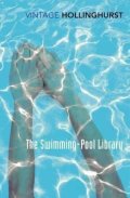 Hollinghurst Alan: The Swimming-Pool Library