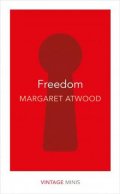 Atwoodová Margaret: Freedom : Vintage Minis