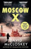 McCloskey David: Moscow X