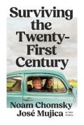 Chomsky Noam: Surviving the 21st Century