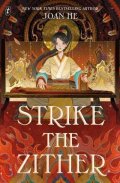 He Joan: Strike The Zither