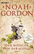 Gordon Noah: Der Medicus von Saragossa