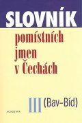Matúšová Jana: Slovník pomístních jmen v Čechách III
