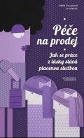 Souralová Adéla: Péče na prodej