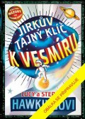 Hawking Stephen William: Jirkův tajný klíč k vesmíru