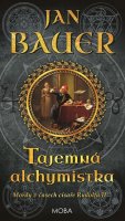 Bauer Jan: Tajemná alchymistka