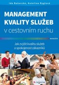 Ryglová Kateřina: Management kvality služeb v cestovním ruchu