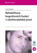 Válková Lenka: Rehabilitace kognitivních funkcí v ošetřovatelské praxi