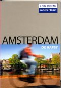 neuveden: Amsterdam do kapsy - Lonely Planet
