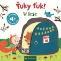 Valenza Valeria: Ťuky ťuk! V lese - Zaklepej a poslouchej