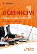 Hinke Jana: Účetnictví 1 - Aplikace principů a technik