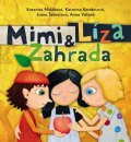 Kerekesová Katarína: Mimi a Líza 4 - Zahrada